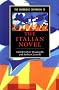 The Cambridge Companion to the Italian Novel (Cambridge Companions to Literature)