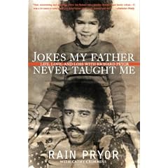 Jokes My Father Never Taught ME: Life, Love, and Loss with Richard Pryor