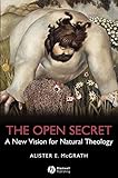 The open secret : a new vision for natural theology