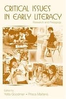Critical Issues in Early Literacy: Research and Pedagogy