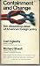 Books : Containment and Change : Two Dissenting Views of American Foreign Policy