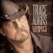 Brown Chicken Brown Cow- Trace Adkins