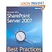 Microsoft Office SharePoint Server 2007 Best Practices