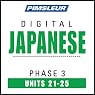 Japanese Phase 3, Unit 21-25: Learn to Speak and Understand Japanese with Pimsleur Language Programs
