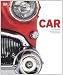 Car: The Definitive Visual History of the Automobile