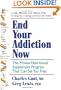 End Your Addiction Now: A Proven Nutritional Supplement Program That Can Set You Free