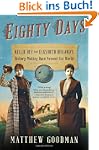 Eighty Days: Nellie Bly and Elizabeth...