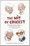 The Wit of Cricket