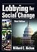 Lobbying for Social Change (Haworth Series in Social Administration)