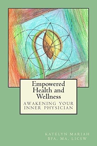 empowered health and wellness awakening the inner physician