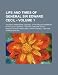 Life and Times of General Sir Edward Cecil (Volume 1); Viscount Wimbledon, Colonel of an English Regiment in the Dutch Service, 1605-1631, and One of
