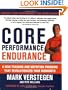 Core Performance Endurance: A New Training and Nutrition Program That Revolutionizes Your Workouts
