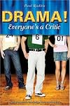 Everyone's a Critic (Drama!)