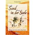 Sand in der Seele: Roman nach einer wahren Begebenheit