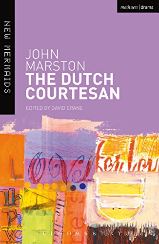 The Dutch Courtesan (New Mermaids)