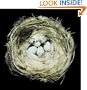 Nests: Fifty Nests and the Birds that Built Them