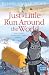 Books : Just a Little Run Around the World: 5 Years, 3 Packs of Wolves and 53 Pairs of Shoes: 5 Years, 29 Marriage Proposals and 53 Pairs of Shoes