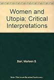 Women and utopia : critical interpretations