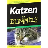 Katzen f�r Dummies: Hier finden sie alles was sie wissen m�ssen, damit sich Ihre Katze wohlf�hlt! (Fur Dummies)von "Gina Spadafori"