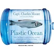 Plastic Ocean | [Charles Moore, Cassandra Phillips]