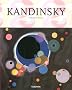 Vassili Kandinsky : 1866-1944 Vers l'abstraction