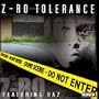 Z-Ro Tolerance
