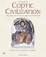Coptic Civilization: Two Thousand Years of Christianity in Egypt