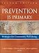 Book cover of Prevention Is Primary: Strategies for Community Well Being.