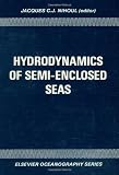 Hydrodynamics of semi-enclosed seas : proceedings of the 13th International Liège Colloquium on Ocean Hydrodynamics