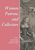Women patrons and collectors