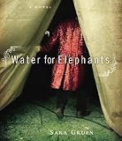 Water for Elephants [WATER FOR ELEPHANTS        10D]