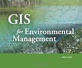 GIS for Environmental Management