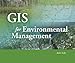 GIS for Environmental Management