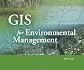 GIS for Environmental Management