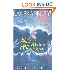 Ahmed And The Oblivion Machines: A Fable