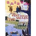 Du vent dans les saules