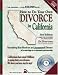 How to Do Your Own Divorce in California: Everything You Need for an Uncontested Divorce of a Marriage or a Domestic Partnership (How to Do Your Own Divorce in California) by Ed Sherman ISBN 0944508669