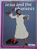 Jesus and the Pharisees