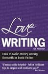 Love Writing - How to Make Money Writ...