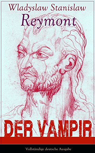 Der Vampir - Vollständige deutsche Ausgabe (German Edition)
