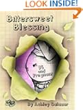 Bittersweet Blessing: 16 & Pregnant