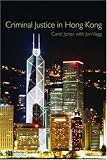 Criminal Justice in Hong Kong