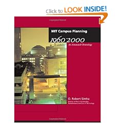 MIT Campus Planning 1960-2000: An Annotated Chronology