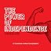 The Power of Independence - A TuneCore Artist Compilation, Vol. 1 [Explicit]
