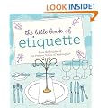 Little Book of Etiquette (revised edition)