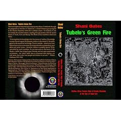 Tubelo's Green Fire: Mythos, Ethos, Female, Male & Priestly Mysteries of the Clan of Tubal Cain (Occult Studies)