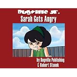 Sarah Gets Angry (A Sight Words Easy Reader, Bugville Jr #3) (Bugville Critters, Bugville Jr) ~ Robert Stanek