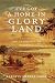 Image of I've Got a Home in Glory Land: A Lost Tale of the Underground Railroad