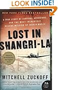 Lost In Shangri-La: A True Story of Survival, Adventure, and the Most Incredible Rescue Mission of World War II