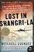 Lost in Shangri-La: A True Story of Survival, Adventure, and the Most Incredible Rescue Mission of World War II (P.S.)